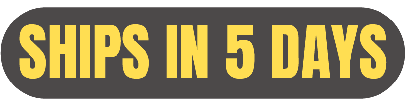 Ships in 5 Days Ships in 5 Days
