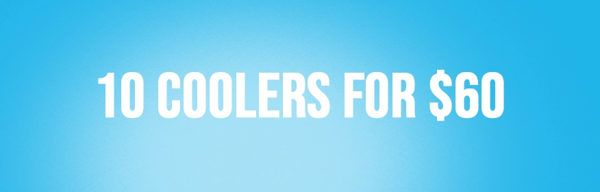 10 COOLERS FOR 60